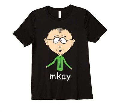 Unisex South Park Mr Mackey Mkay T Shirts - S-5XL