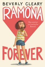 Ramona Forever - Paperback By Beverly Cleary - GOOD