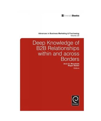 Deep Knowledge of B2B Relationships AAin and Across Borders