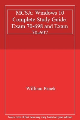 MCSA: Windows 10 Complete Study Guide: Exam 70-698 and Exam 70-6