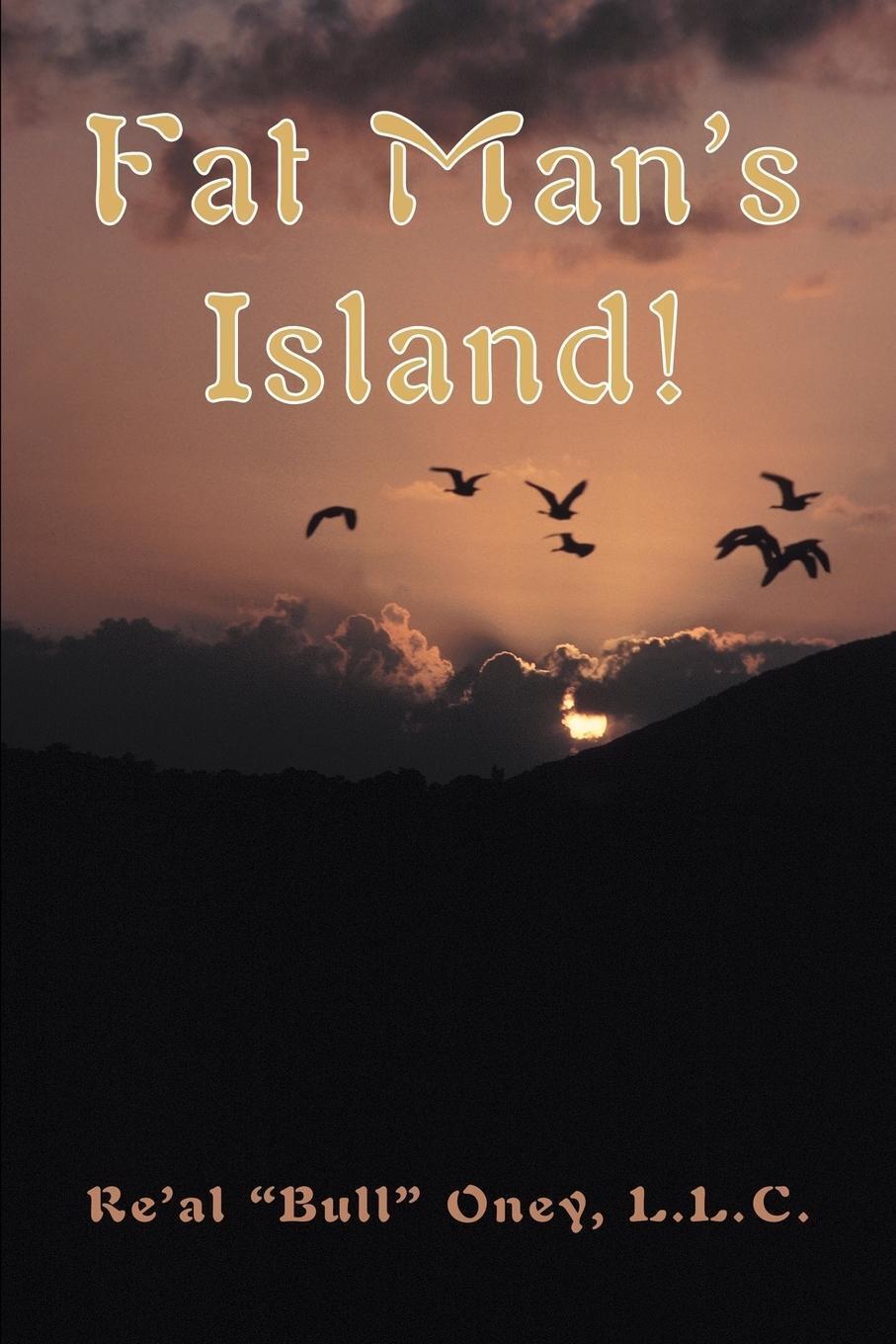 Thumbnail - L. L. C. Re'al Bull Oney (u. A.) | Fat Man's Island | Taschenbuch |