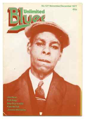 Blues Unlimited Magazine No 127 November/December 1977 Joe Dean BB King Billy