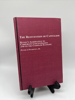 The Reinvention of Capitalism : Russia's Alternative to Corporate Concentration