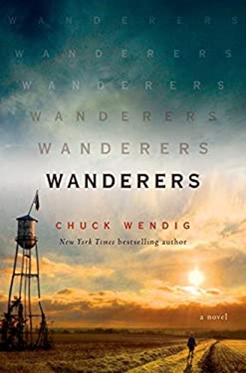 Wanderers : A Novel Hardcover Chuck WendigFree US Delivery | ISBN:0399182101