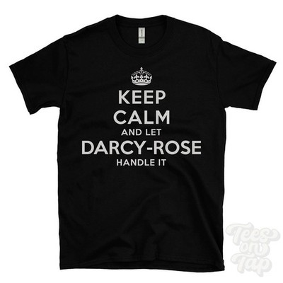 KEEP CALM AND LET DARCY-ROSE HANDLE IT T-SHIRT Herren/Damen rot/schwarz lustiges Geschenk