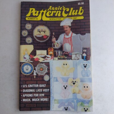 Annie's Pattern Club Number 45 Newsletter June July 1987 Little Critter Quote
