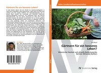 GäRtnern FüR Ein Besseres Leben? | Buch | 9783639631746