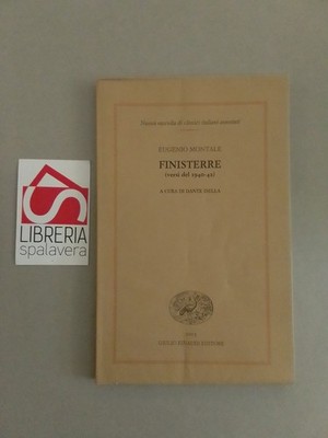 Finisterre: Verse von 1940-1942 - Montale, Eugenio - Einaudi, 2003