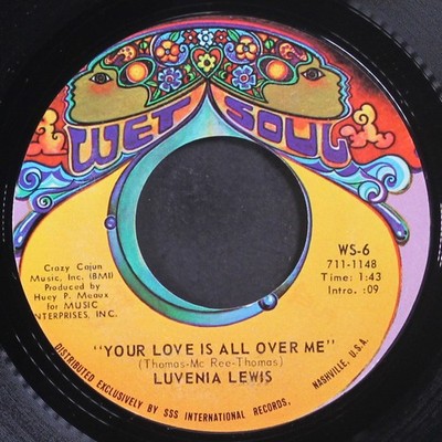 LUVENIA LEWIS: your love is all over me / our love is not for three WET SOUL 7''