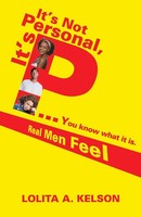 Lolita A. Kelson | It's Not Personal, It's P..You Know What It Is. | Taschenbuch