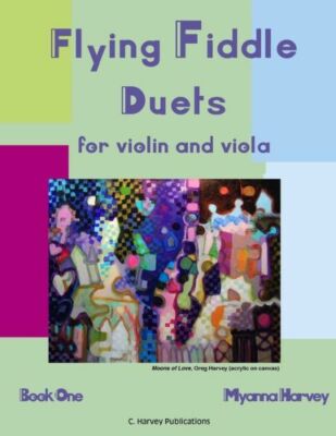 Flying Fiddle Duets For Violin And Viola, Book One
