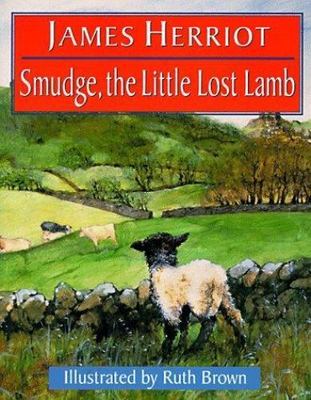 Smudge, the Little Lost Lamb by Herriot, James