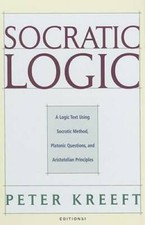 Socratic Logic: A Logic Text using Socratic M...