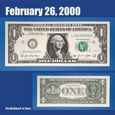 February 26, 2000 Birthday Anniversary $1 One Dollar Bill Serial Number 02262000