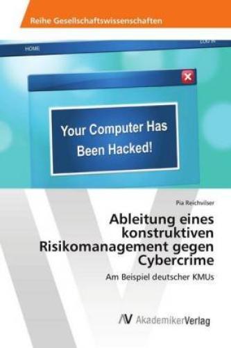 Thumbnail - Ableitung Eines Konstruktiven Risikomanagement Gegen Cybercrime Am
