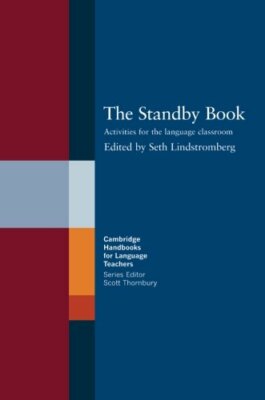 The Standby Book: Activities for the Language Classroom (Cambrid