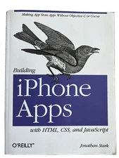 Building IPhone Apps with HTML, CSS, and JavaScript : Making App Store Apps...
