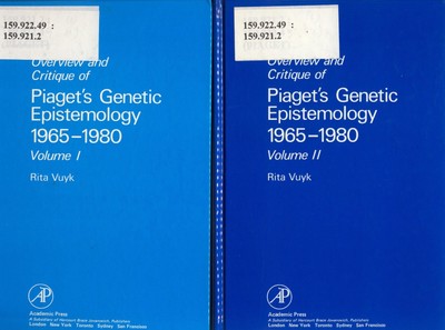 Critique of Piaget's Genetic Epistemology 1965-1980 - Volume I + II Vuyk, Rita: