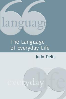 The Language of Everyday Life: An Introduction von Delin... | Buch | Zustand gut