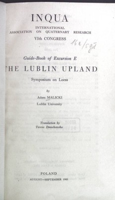 Guide-Book of Excursion E. The Lublin Upland. Symposium on Loess. VIth INQUA Con