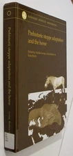 PREHISTORIC STEPPE ADAPTION AND THE HORSE Levine, Renfrew, Boyle - Ex-Library