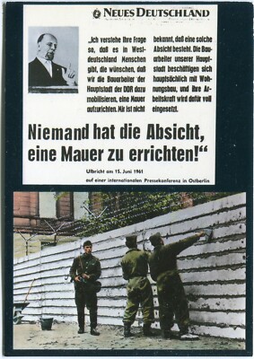 AK BERLIN Grenzer Mauer, Ulbricht, NEUES DEUTSCHLAND ''Niemand hat die... '' 60er