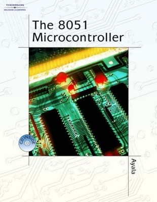 The 8051 Microcontroller Hybrid Kenneth J. Ayala