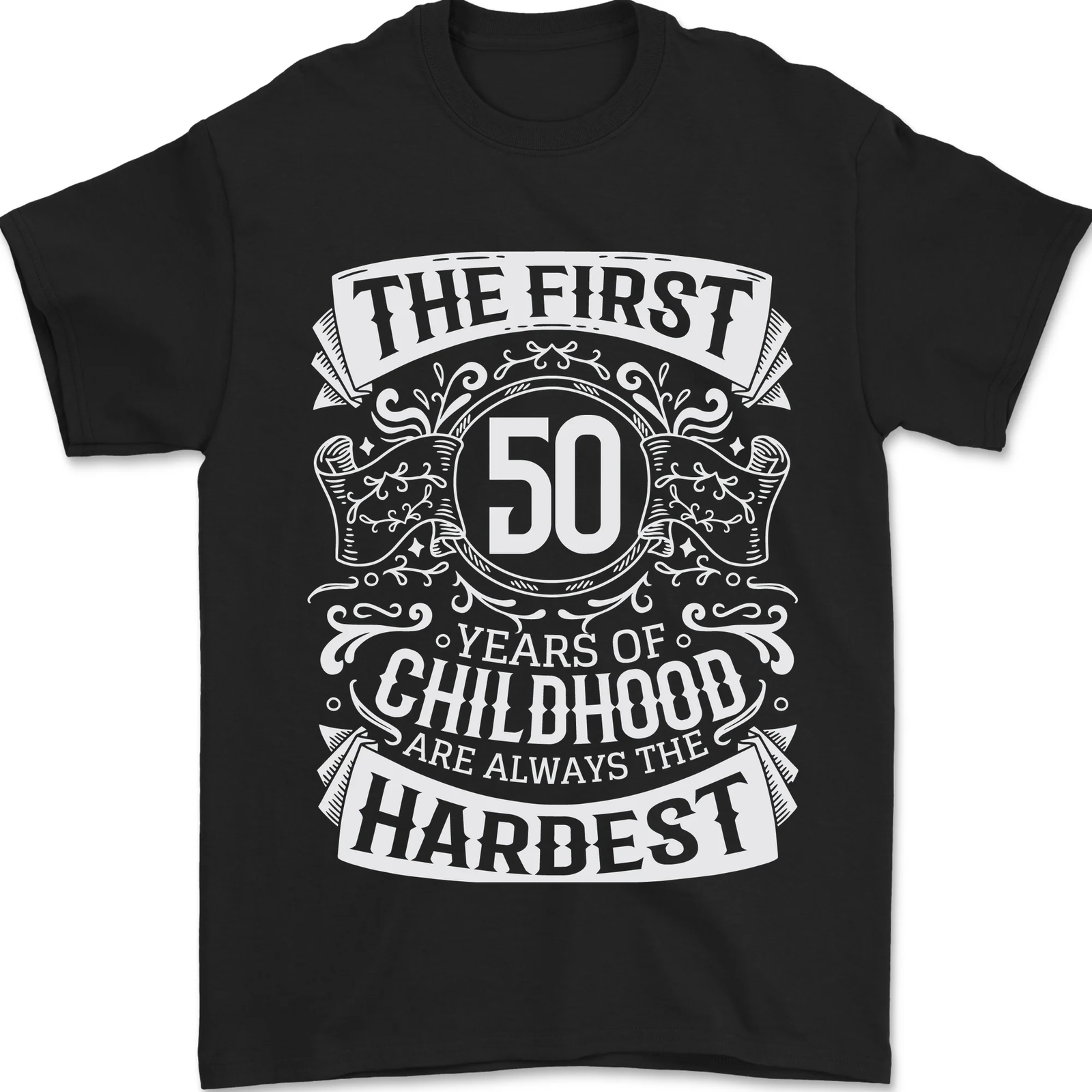 First 50 Years of Childhood Funny 50th Birthday Mens T-Shirt 100% Cotton
