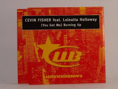 CEVIN FISHER FT LOLEATTA HOLLOWAY (YOU GOT ME) BURNING UP (J99) 3 Track CD Singl