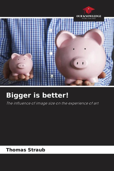 Thomas Straub | Bigger Is Better! | Taschenbuch | Englisch (2026)-image
