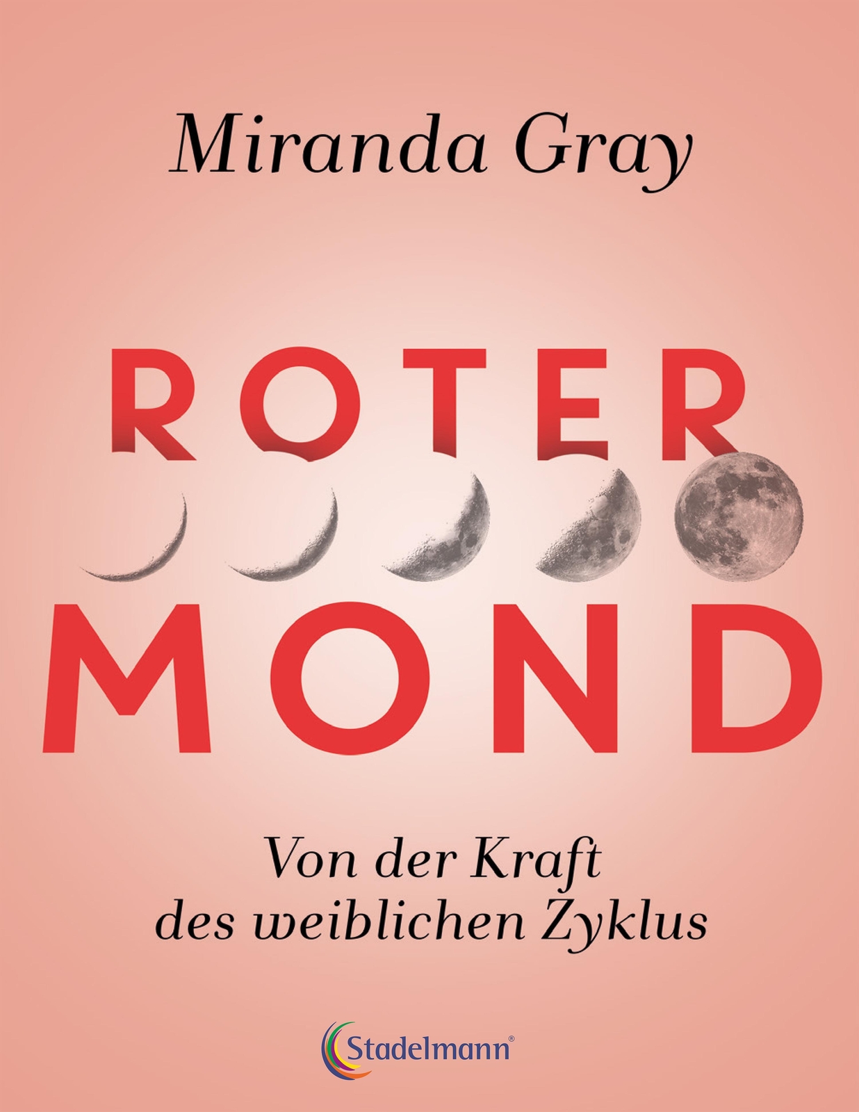 Thumbnail - Roter Mond | Von Der Kraft Des Weiblichen Zyklus | Miranda Gray |