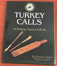 Turkey Calls Howard L. Harlan SIGNED Limited ...