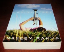 The Crying Tree Naseem Rakh Uncorrected Proof ARC Rare Collectible Fiction