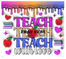 20oz Sublimation Tumbler Wrap Puff Teach Teach Ready To Press Heat Transfer