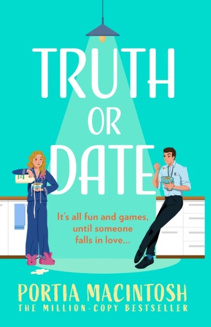 Truth Or Date by Portia MacIntosh (Paperback Book)