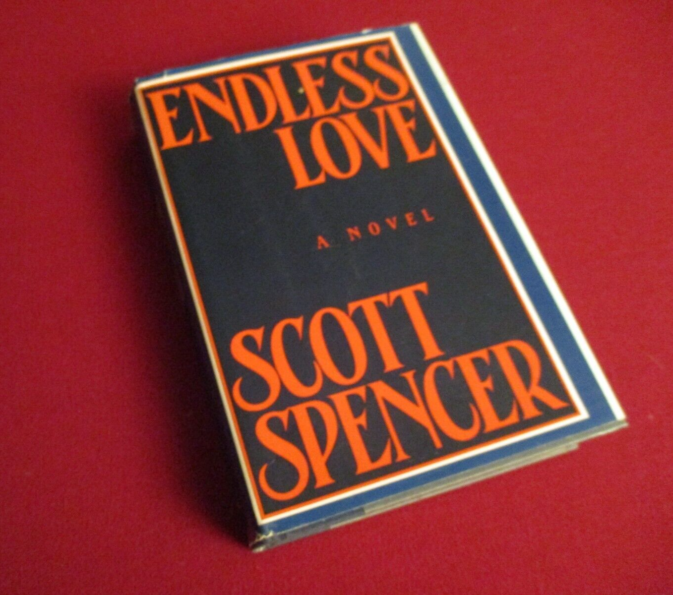 Endless Love by Scott Spencer (1979) Second Printing Hardcover Novel | eBay