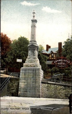 Mauch Chunk PA Soldiers Monument Armbruster Hotel c1900-20s Vintage Postcard