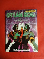 Dylan Dog 398 Originale 1 a Edizione Chi Muore Si Rivede
