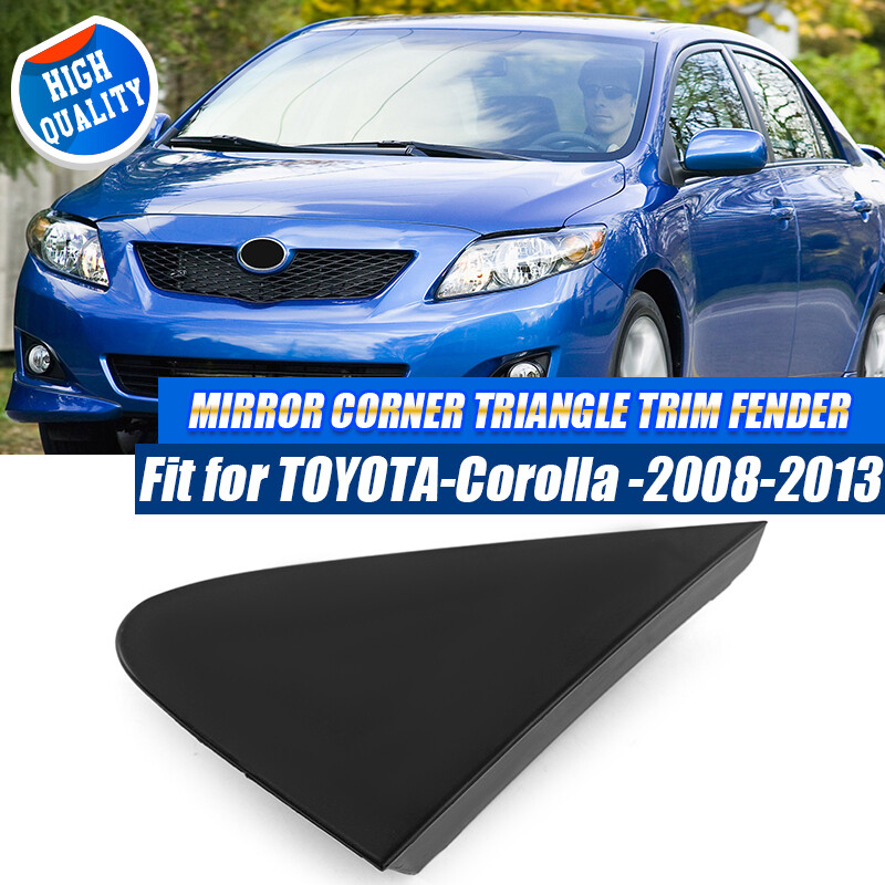 2008-2013 Toyota Corolla Left Door Mirror Corner Fender Triangle