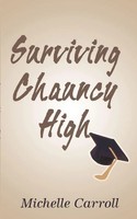 Surviving Chauncy High Michelle Carroll Taschenbuch Kartoniert / Broschiert 2001