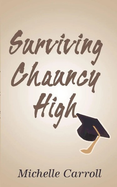 Surviving Chauncy High Michelle Carroll Taschenbuch Kartoniert / Broschiert 2001-image