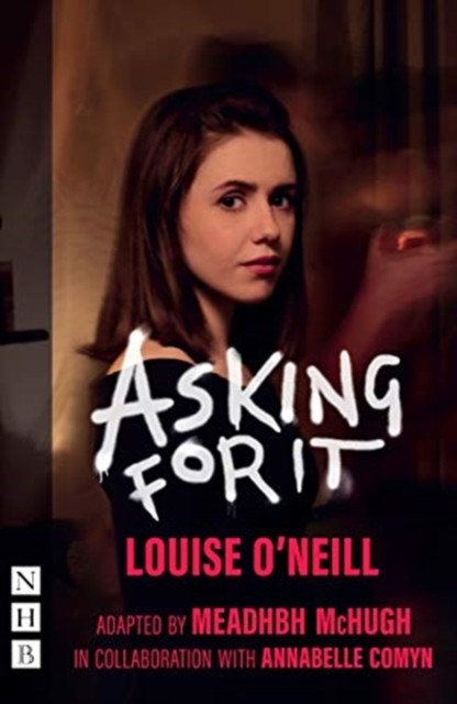 Asking for It by Louise O'Neil (Paperback Book)