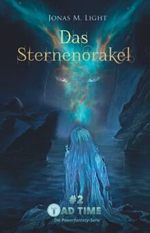 Tad Time #2: Das Sternenorakel von Light, Jonas M. | Buch | Zustand sehr gut