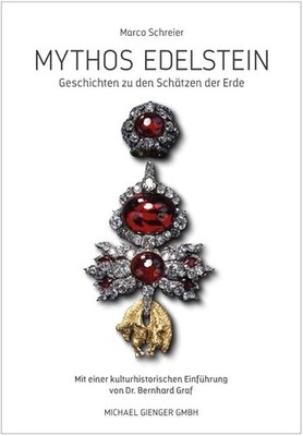 ''Myth gemstone - stories about the treasures of our earth'' by Marco Schreier