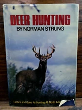 Deer Hunting by Norman Strung Hardcover 1st Edition with Dust jacket