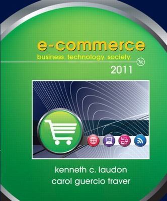 E-commerce 2011: Business, Technology, Society