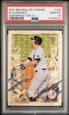 Marketplace image: Dj Lemahieu 2021 Topps Chrome Ben Baller Superfractor 1/1 PSA 10 Yankees