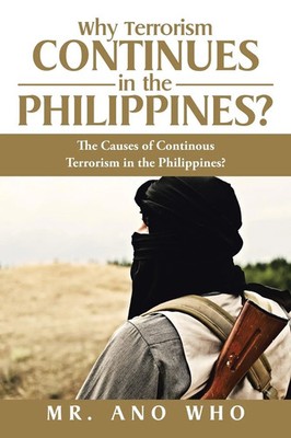 Ano Who | Why Terrorism Continues in the Philippines? | Taschenbuch | Englisch