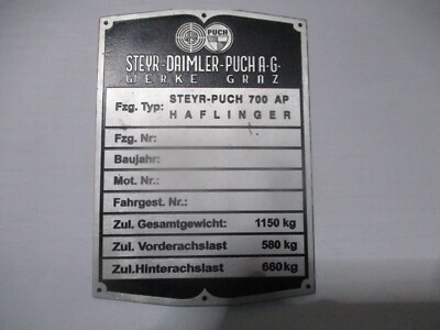 Typenschild  Steyer Puch haflinger  700 AP 700AP 1150 kg S49 s94