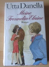 Utta Danella, Meine Freundin Elaine, Roman ovp